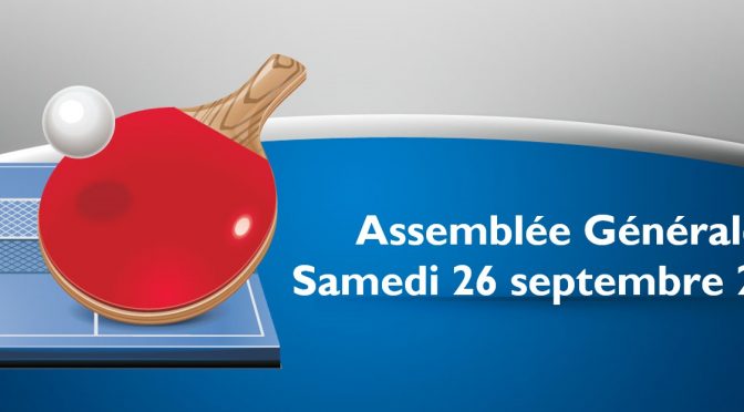 ASSEMBLÉE GÉNÉRALE ORDINAIRE ÉLECTIVE SAMEDI 26 SEPTEMBRE 2020